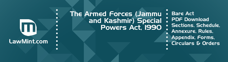 The Armed Forces Jammu and Kashmir Special Powers Act 1990 Bare Act PDF Download 2