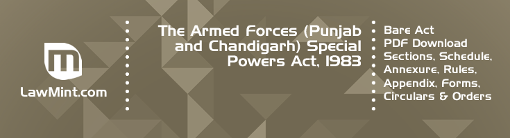 The Armed Forces Punjab and Chandigarh Special Powers Act 1983 Bare Act PDF Download 2