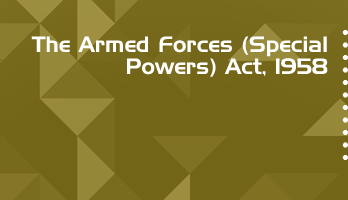 The Armed Forces Special Powers Act 1958 Bare Act PDF Download 2