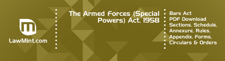 The Armed Forces Special Powers Act 1958 Bare Act PDF Download 2