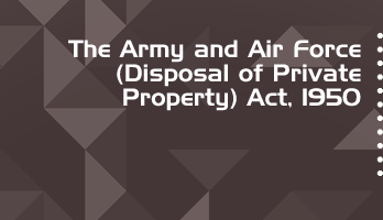 The Army and Air Force Disposal of Private Property Act 1950 Bare Act PDF Download 2