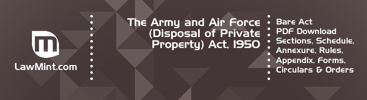 The Army and Air Force Disposal of Private Property Act 1950 Bare Act PDF Download 2