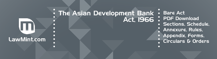The Asian Development Bank Act 1966 Bare Act PDF Download 2