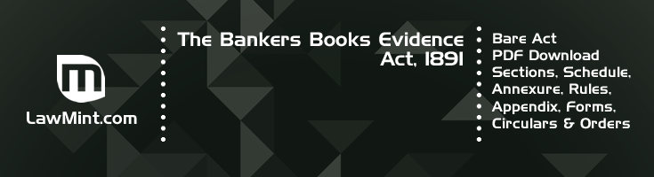 The Bankers Books Evidence Act 1891 Bare Act PDF Download 2
