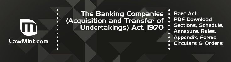 The Banking Companies Acquisition and Transfer of Undertakings Act 1970 Bare Act PDF Download 2