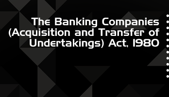 The Banking Companies Acquisition and Transfer of Undertakings Act 1980 Bare Act PDF Download 2