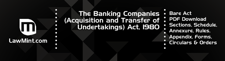 The Banking Companies Acquisition and Transfer of Undertakings Act 1980 Bare Act PDF Download 2