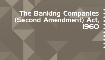 The Banking Companies Second Amendment Act 1960 Bare Act PDF Download 2