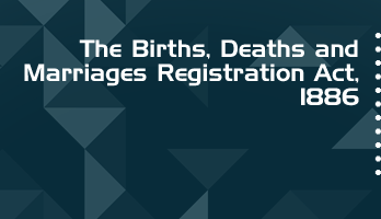 The Births Deaths and Marriages Registration Act 1886 Bare Act PDF Download 2