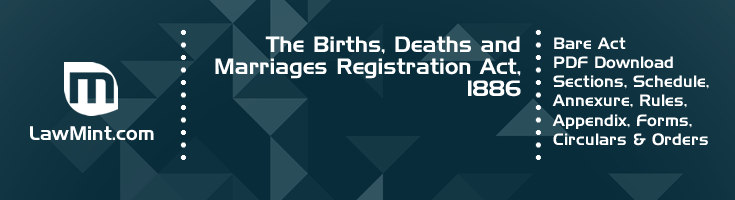 The Births Deaths and Marriages Registration Act 1886 Bare Act PDF Download 2