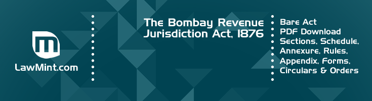 The Bombay Revenue Jurisdiction Act 1876 Bare Act PDF Download 2