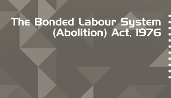 The Bonded Labour System Abolition Act 1976 Bare Act PDF Download 2