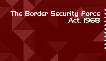 The Border Security Force Act 1968 Bare Act PDF Download 2