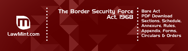 The Border Security Force Act 1968 Bare Act PDF Download 2