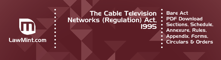 The Cable Television Networks Regulation Act 1995 Bare Act PDF Download 2
