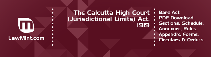 The Calcutta High Court Jurisdictional Limits Act 1919 Bare Act PDF Download 2