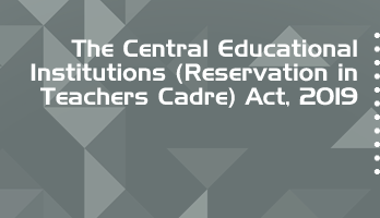 The Central Educational Institutions Reservation in Teachers Cadre Act 2019 Bare Act PDF Download 2