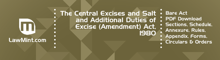 The Central Excises and Salt and Additional Duties of Excise Amendment Act 1980 Bare Act PDF Download 2