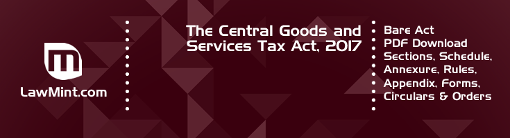 The Central Goods and Services Tax Act 2017 Bare Act PDF Download 2