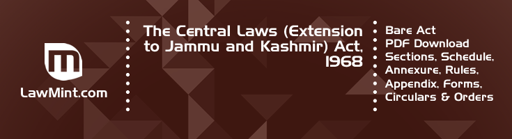 The Central Laws Extension to Jammu and Kashmir Act 1968 Bare Act PDF Download 2