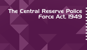 The Central Reserve Police Force Act 1949 Bare Act PDF Download 2