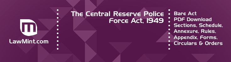 The Central Reserve Police Force Act 1949 Bare Act PDF Download 2