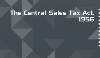 The Central Sales Tax Act 1956 Bare Act PDF Download 2