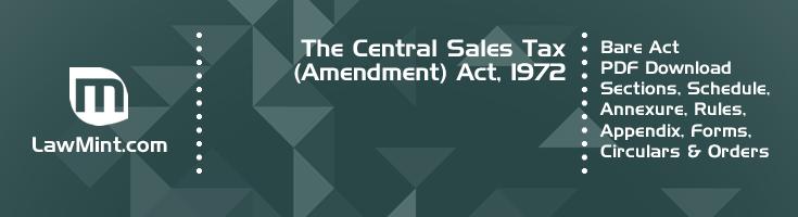 The Central Sales Tax Amendment Act 1972 Bare Act PDF Download 2
