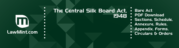 The Central Silk Board Act 1948 Bare Act PDF Download 2