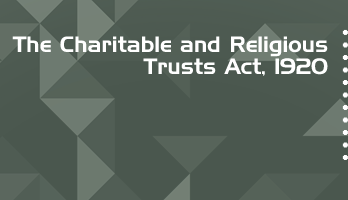 The Charitable and Religious Trusts Act 1920 Bare Act PDF Download 2