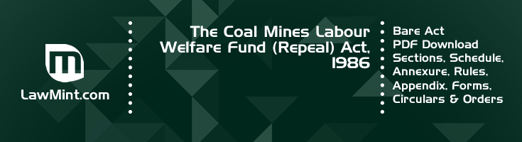 The Coal Mines Labour Welfare Fund Repeal Act 1986 Bare Act PDF Download 2