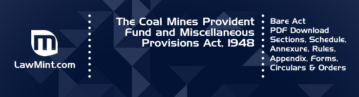 The Coal Mines Provident Fund and Miscellaneous Provisions Act 1948 Bare Act PDF Download 2