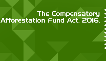 The Compensatory Afforestation Fund Act 2016 Bare Act PDF Download 2