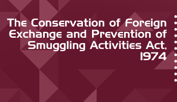 The Conservation of Foreign Exchange and Prevention of Smuggling Activities Act 1974 Bare Act PDF Download 2