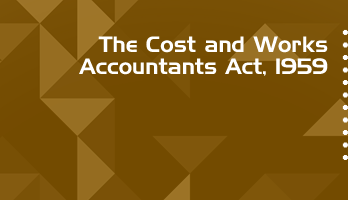 The Cost and Works Accountants Act 1959 Bare Act PDF Download 2