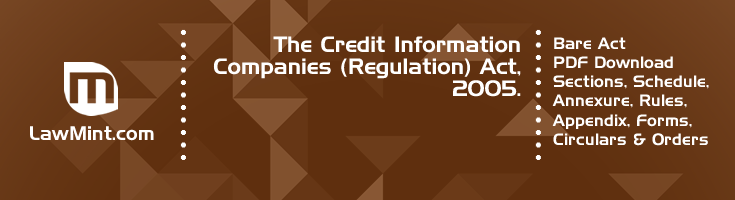 The Credit Information Companies Regulation Act 2005 Bare Act PDF Download 2