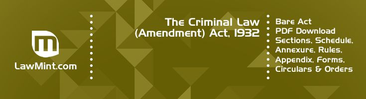 The Criminal Law Amendment Act 1932 Bare Act PDF Download 2