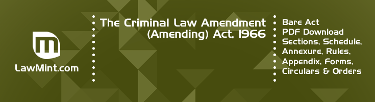 The Criminal Law Amendment Amending Act 1966 Bare Act PDF Download 2