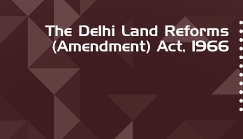 The Delhi Land Reforms Amendment Act 1966 Bare Act PDF Download 2