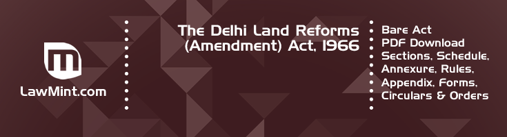 The Delhi Land Reforms Amendment Act 1966 Bare Act PDF Download 2