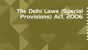 The Delhi Laws Special Provisions Act 2006 Bare Act PDF Download 2