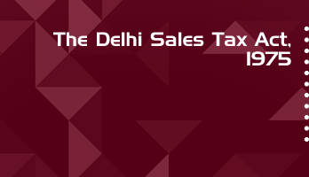 The Delhi Sales Tax Act 1975 Bare Act PDF Download 2