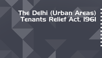 The Delhi Urban Areas Tenants Relief Act 1961 Bare Act PDF Download 2