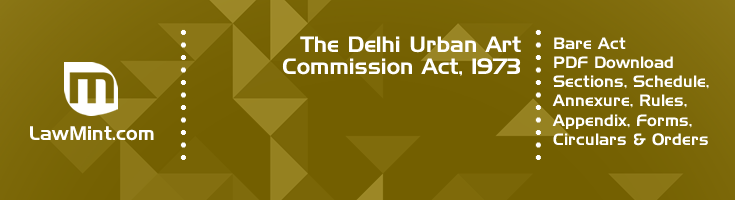 The Delhi Urban Art Commission Act 1973 Bare Act PDF Download 2