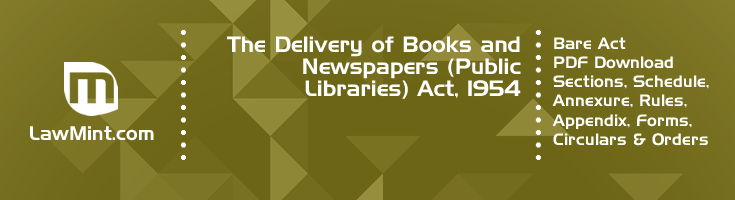 The Delivery of Books and Newspapers Public Libraries Act 1954 Bare Act PDF Download 2