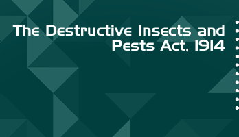 The Destructive Insects and Pests Act 1914 Bare Act PDF Download 2