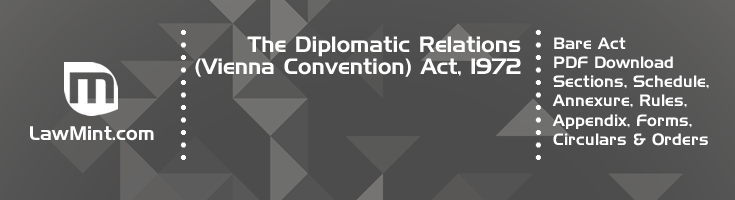 The Diplomatic Relations Vienna Convention Act 1972 Bare Act PDF Download 2