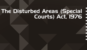 The Disturbed Areas Special Courts Act 1976 Bare Act PDF Download 2