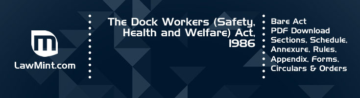 The Dock Workers Safety Health and Welfare Act 1986 Bare Act PDF Download 2