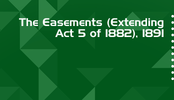 The Easements Extending Act 5 of 1882 1891 Bare Act PDF Download 2